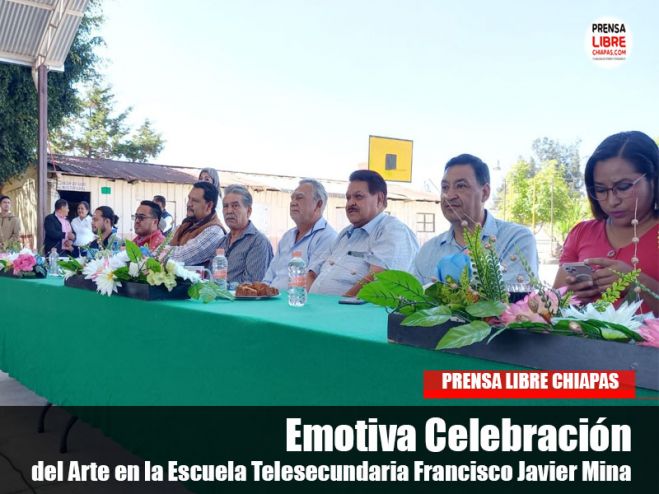 Emotiva Celebraci&oacute;n del Arte en la Escuela Telesecundaria Francisco Javier Mina
