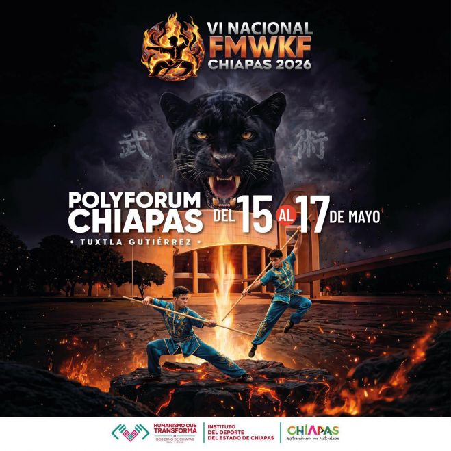 Chiapas recibir&aacute; el VI Nacional FMWKF 2026 con lo mejor del Wushu Kung Fu del pa&iacute;s