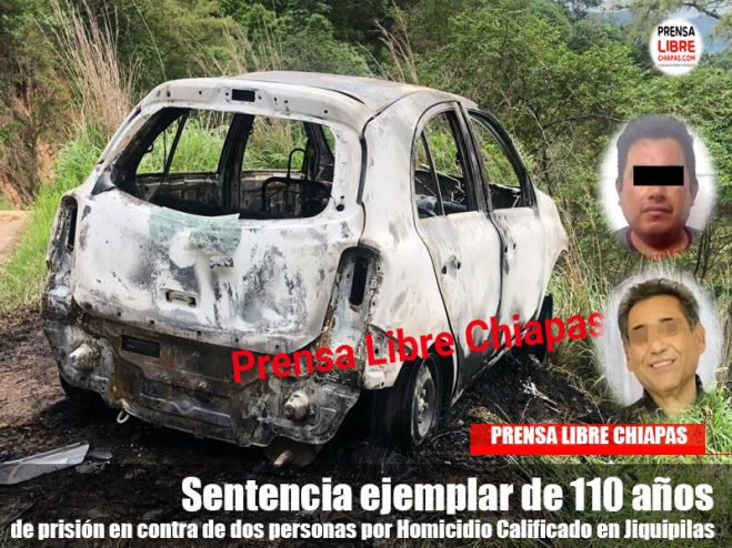 Sentencia ejemplar de 110 años de prisión en contra de dos personas por Homicidio Calificado en Jiquipilas