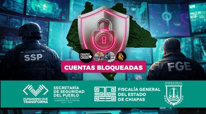 GOLPE AL CRIMEN DIGITAL: SSP, FGE Y PODER JUDICIAL ACT&Uacute;AN CONTRA CUENTAS DIGITALES POR POSIBLES V&Iacute;NCULOS CON LA DELINCUENCIA ORGANIZADA