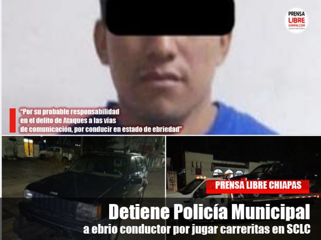 Detiene Policía Municipal a ebrio conductor por jugar carreritas en SCLC